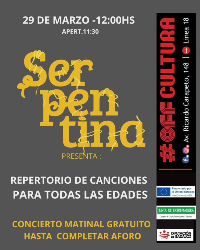 Concierto matinal ‘Serpentina’