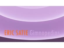 Erik SATIE: Las Gymnopédies (1887-1888). Obras para Amar y Entender la Música