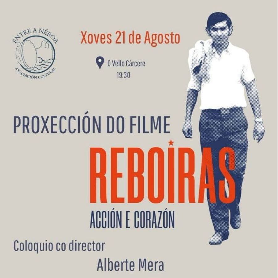 Proxección do filme 'Reboiras. Acción e corazón'