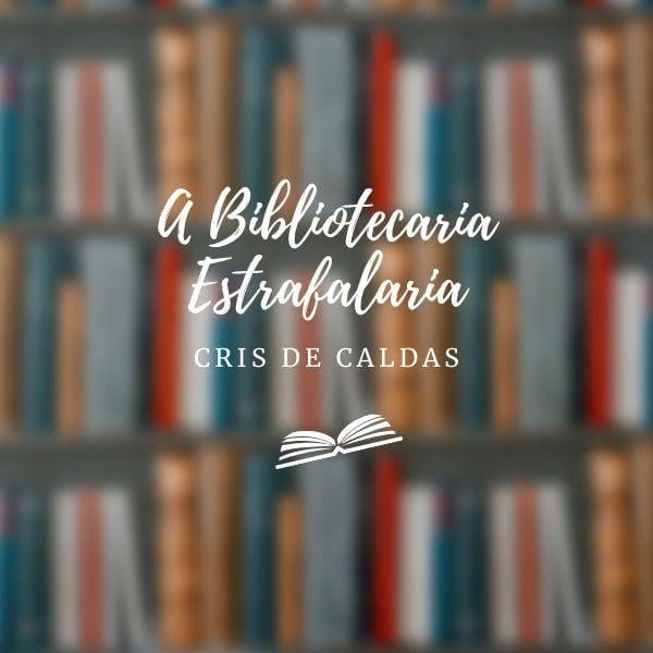 A bibliotecaria estrafalaria 2.0