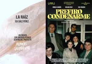 La raíz y Prefiero condenarme