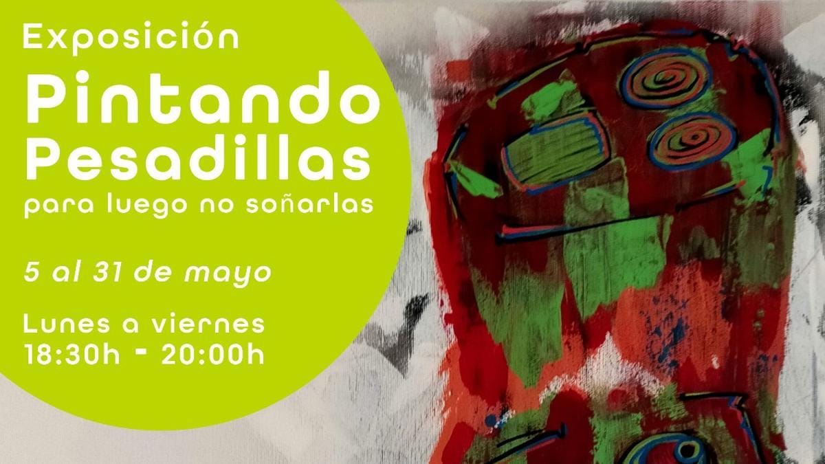 Pintando pesadillas para luego no soñarlas