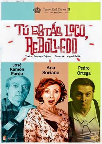Tú estás loco, Rebolledo