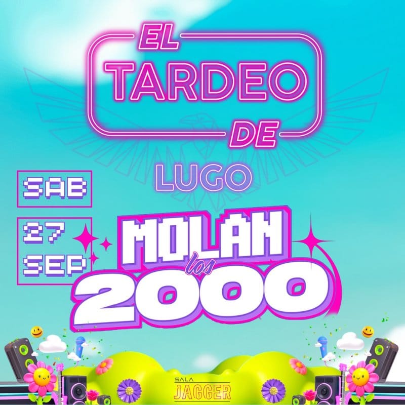 El Tardeo de Lugo: Molan los 2000