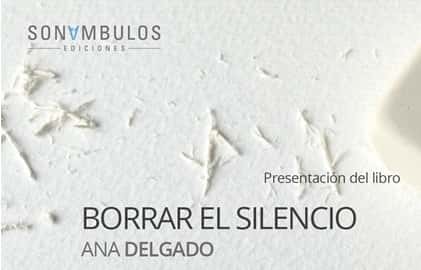 Presentación de Borrar el silencio
