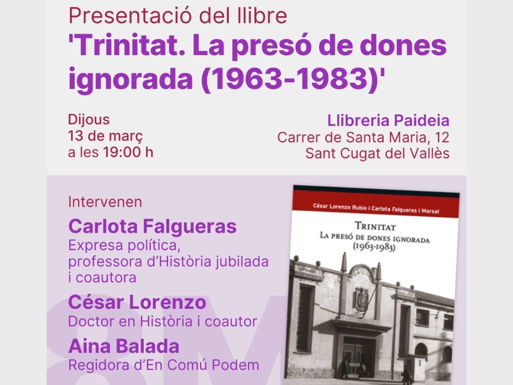 Presentaci贸 de llibre. "Trinitat: La pres贸 de dones ignorada (1963-1983)"