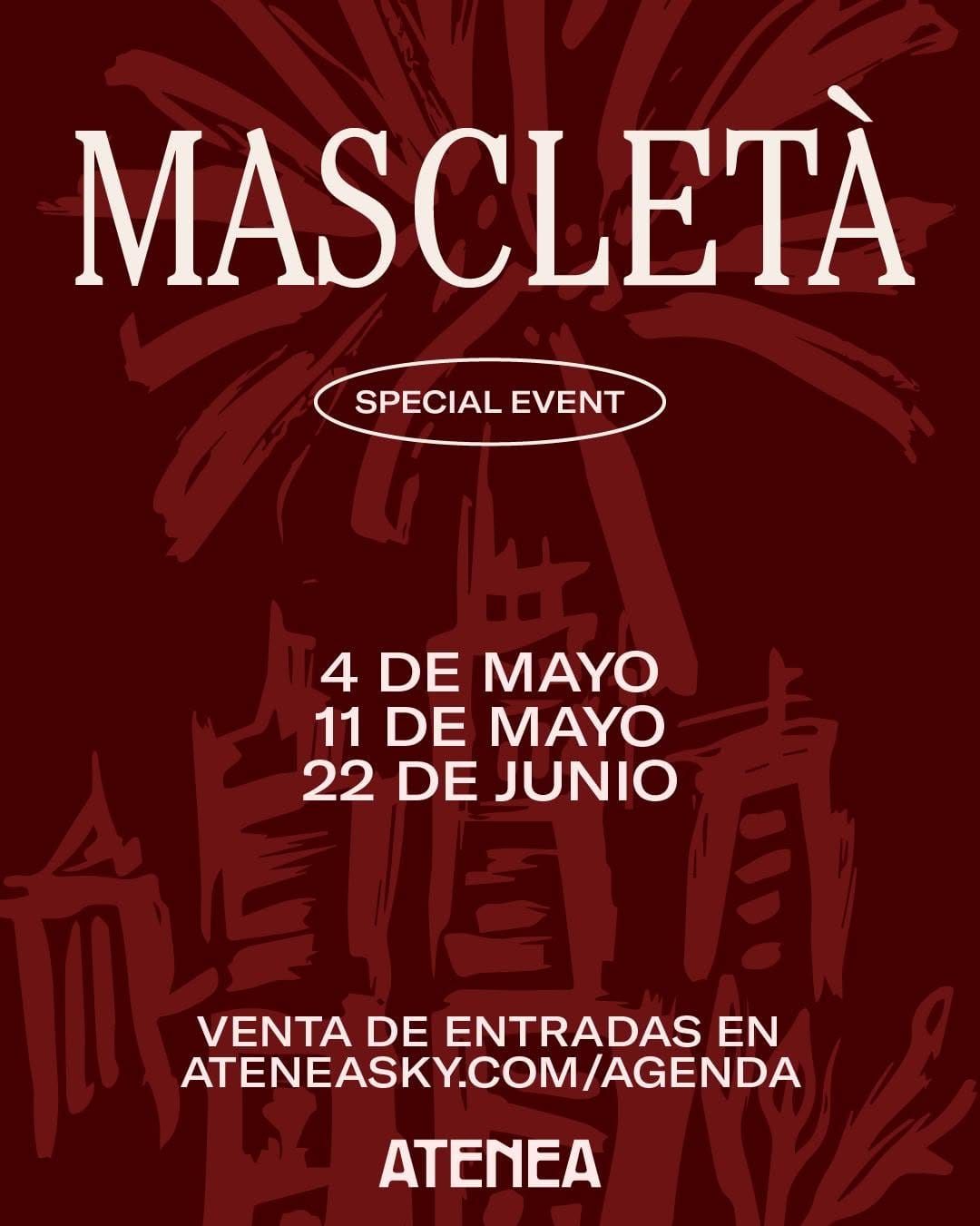 MASCLETÀ SPECIAL EVENT