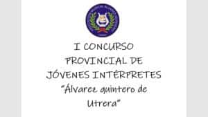 I Concurso Provincial de Jóvenes Intérpretes