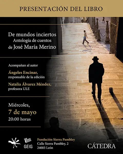 De mundos inciertos Antología de cuentos de José María Merino