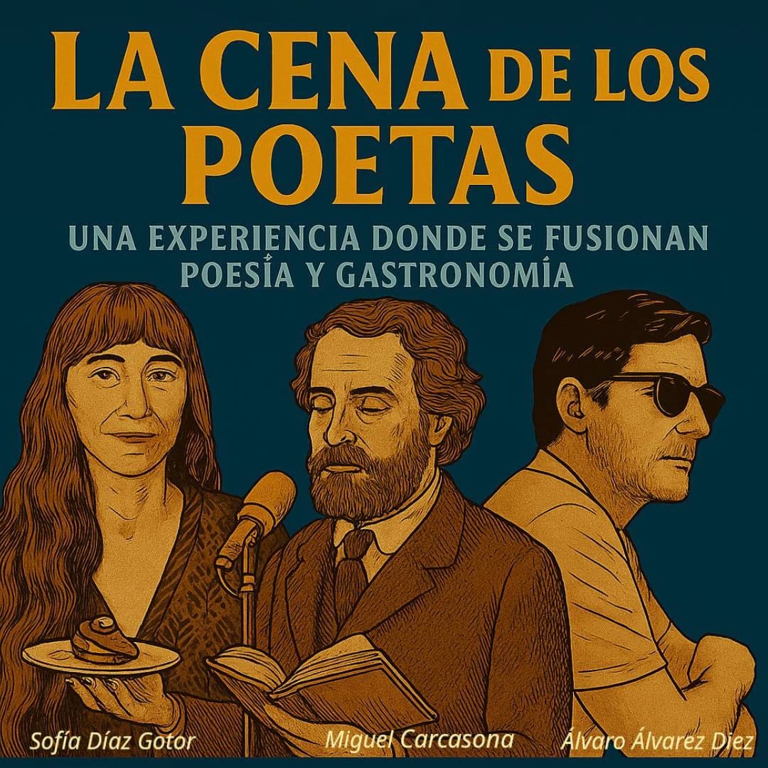 LA CENA DE LOS POETAS - Tapas y versos