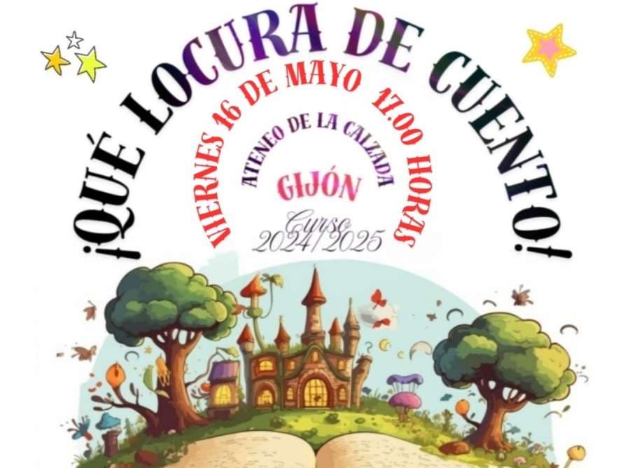 ¡Qué locura de cuento!