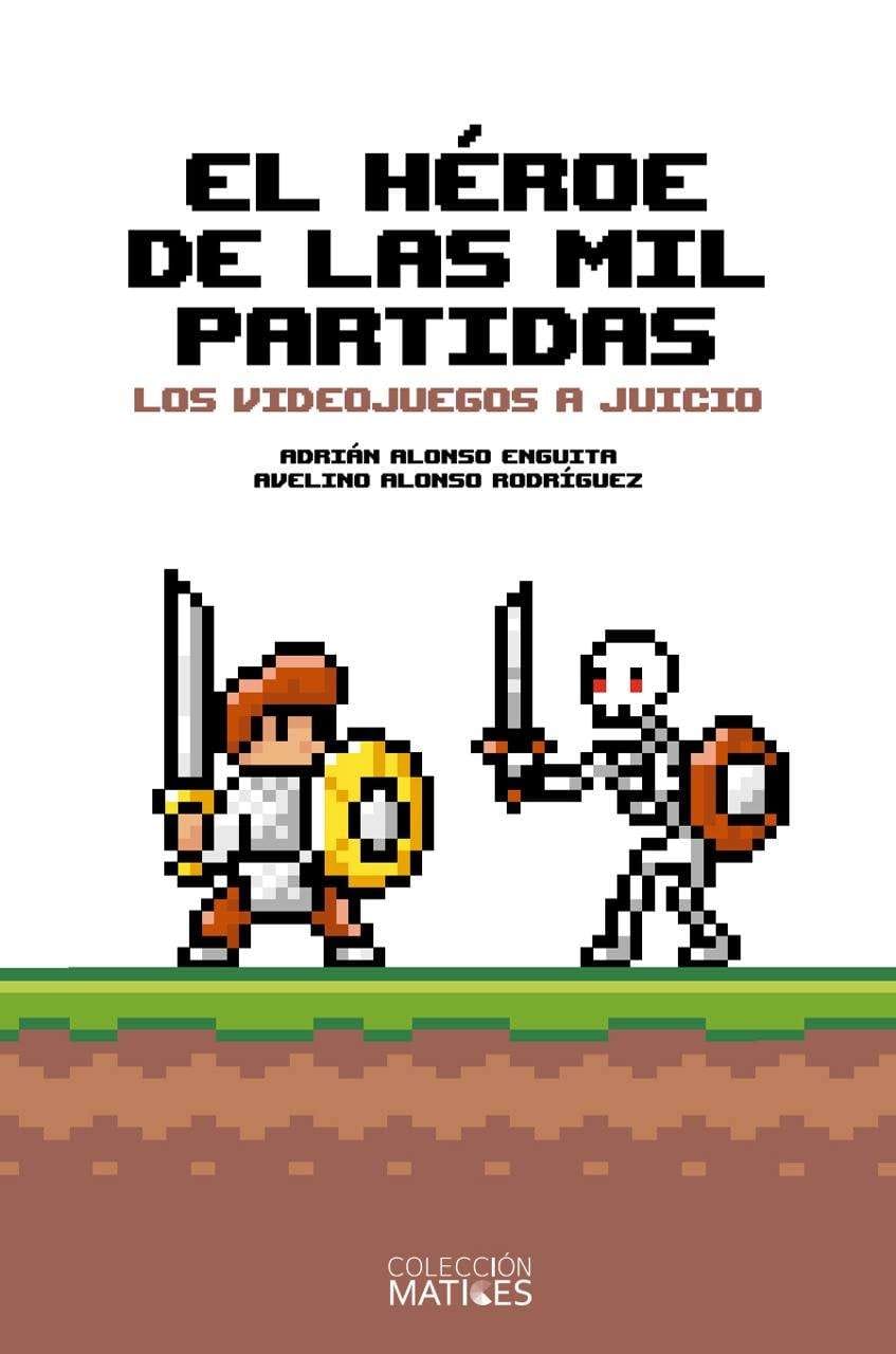 Presentación del libro: "El héroe de las mil partidas. Los videojuegos a juicio"