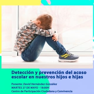 Detecci贸n y prevenci贸n del acoso escolar en nuestros hijos e hijas