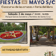 Visita a las Fiestas de Mayo Santa Cruz - Día de las Cruces - Feria del Libro