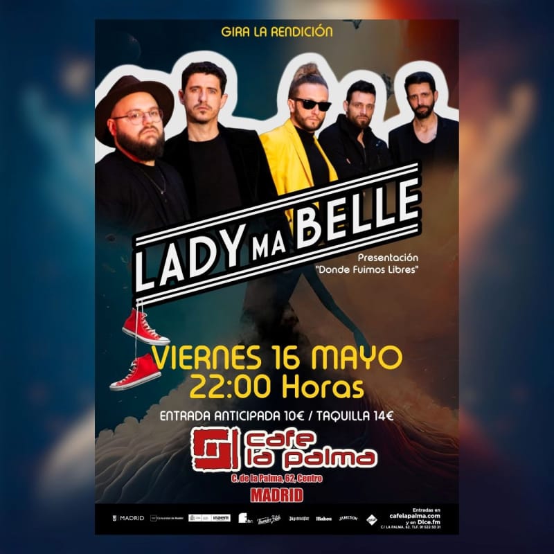 LADY MA BELLE GIRA LA RENDICIÓN MADRID