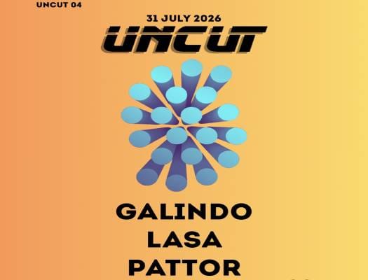 Uncut 04: Galindo + Lasa + Pattor